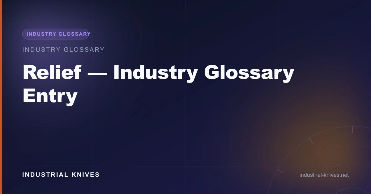 Relief — Industry Glossary Entry