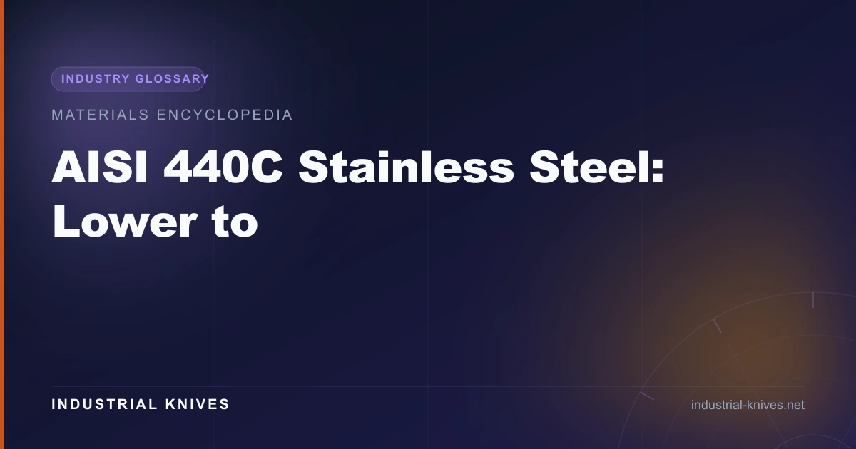 AISI 440C Stainless Steel